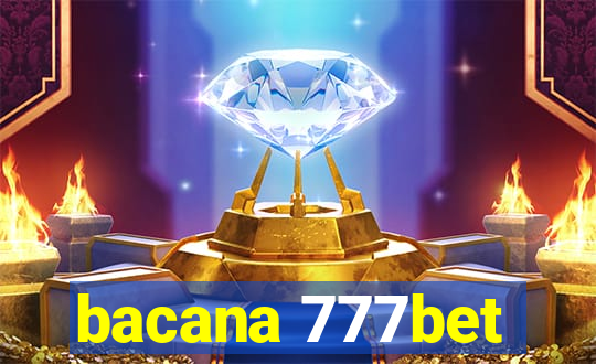 bacana 777bet